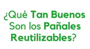 Qué tan buenos son los pañales reutilizables